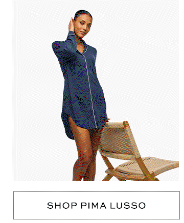 Shop Pima Lusso