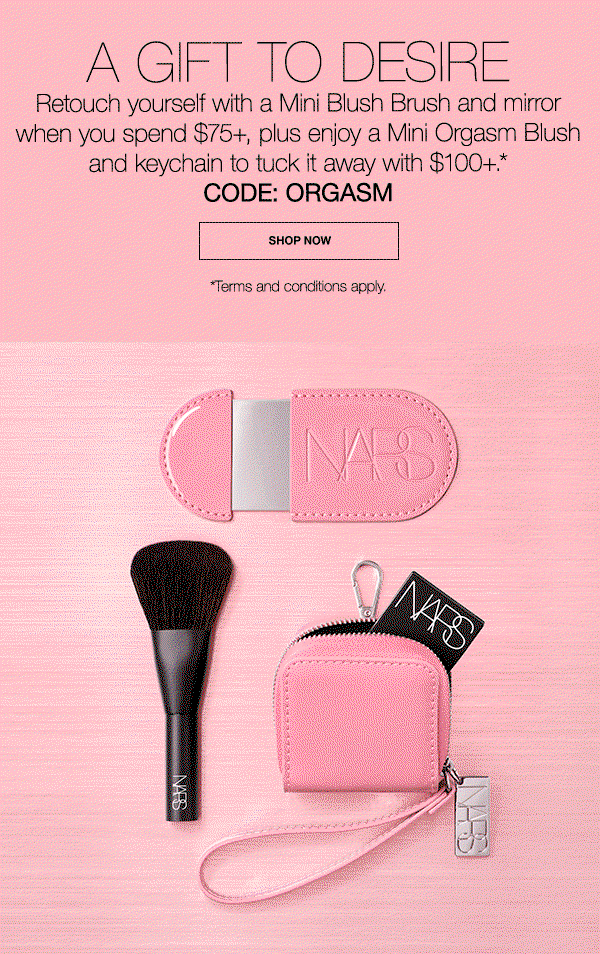 Retouch yourself with a Mini Blush Brush and mirror when you spend $75+, plus a Mini Orgasm Blush and keychain with $100+.* CODE: ORGASM