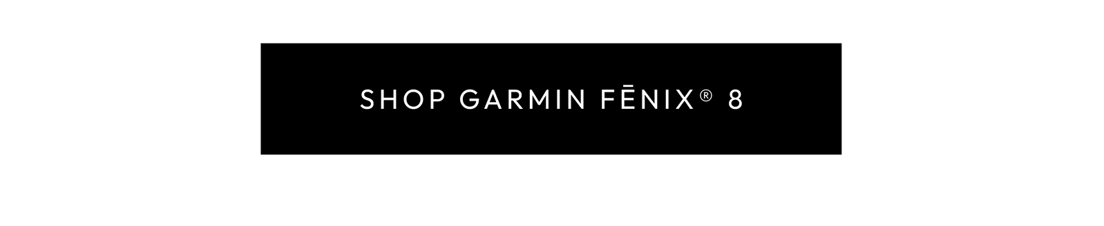 Shop GARMIN FENIX 8