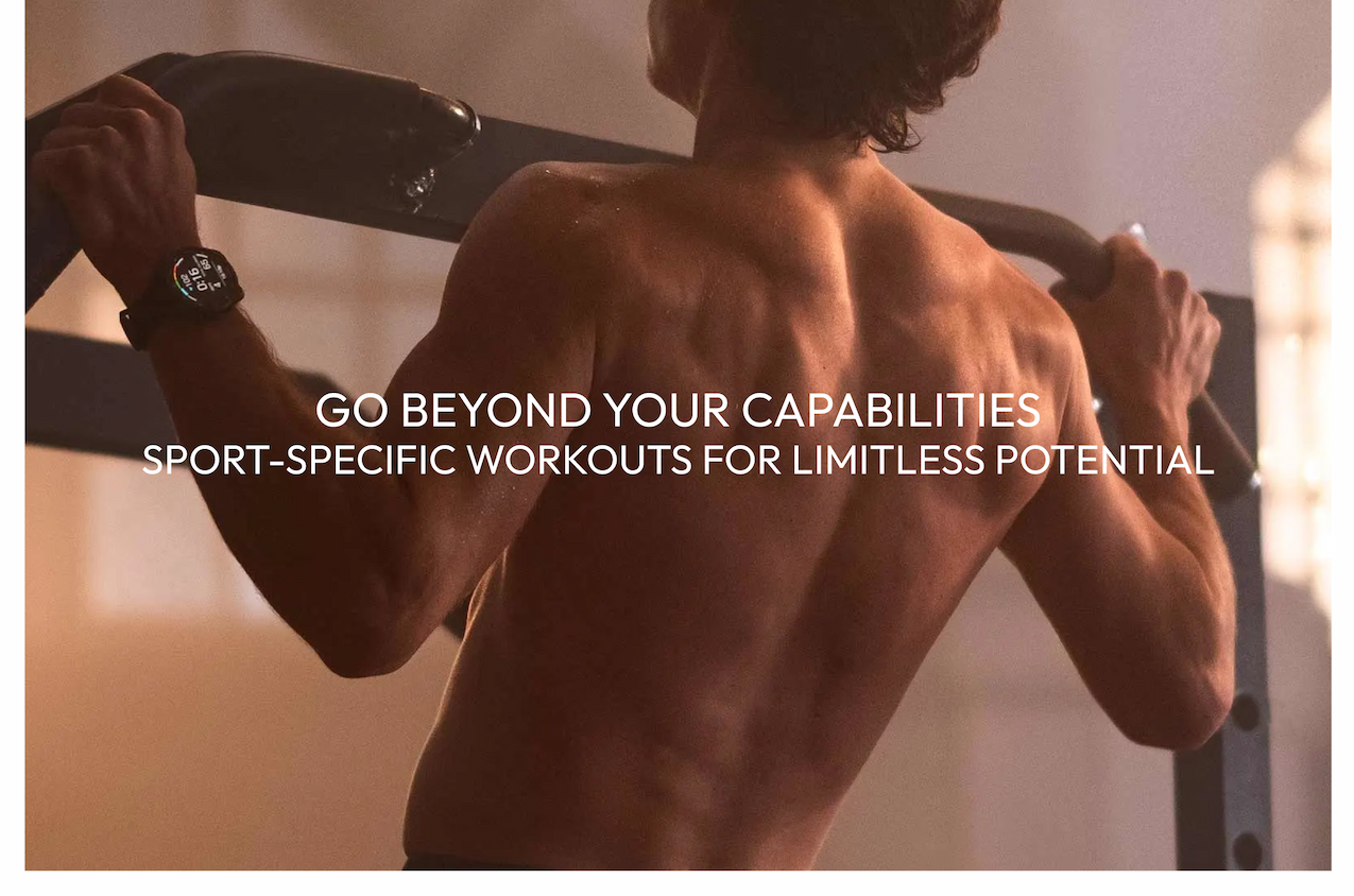 Go Beyond Your Capabilities. Sport-Specific Workouts For Limitless Potential