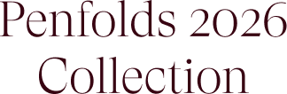 Penfolds 2026 Collection