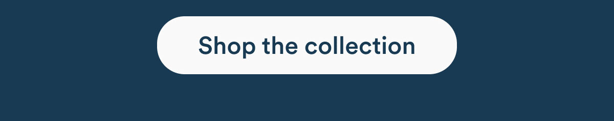 Shop the collection