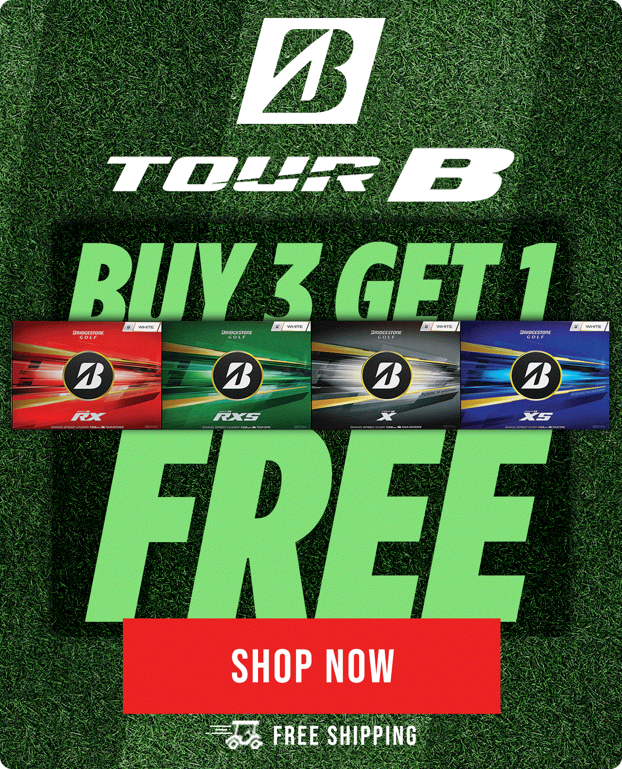 Bridgestone Tour B | Buy 3, Get 1 FREE
