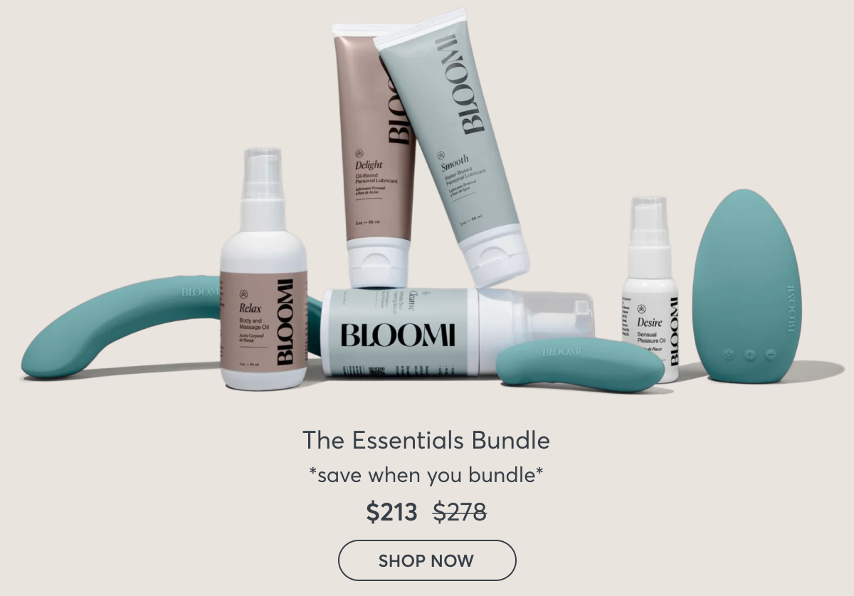 The Essentials Bundle *save when you bundle* $213  $278 SHOP NOW