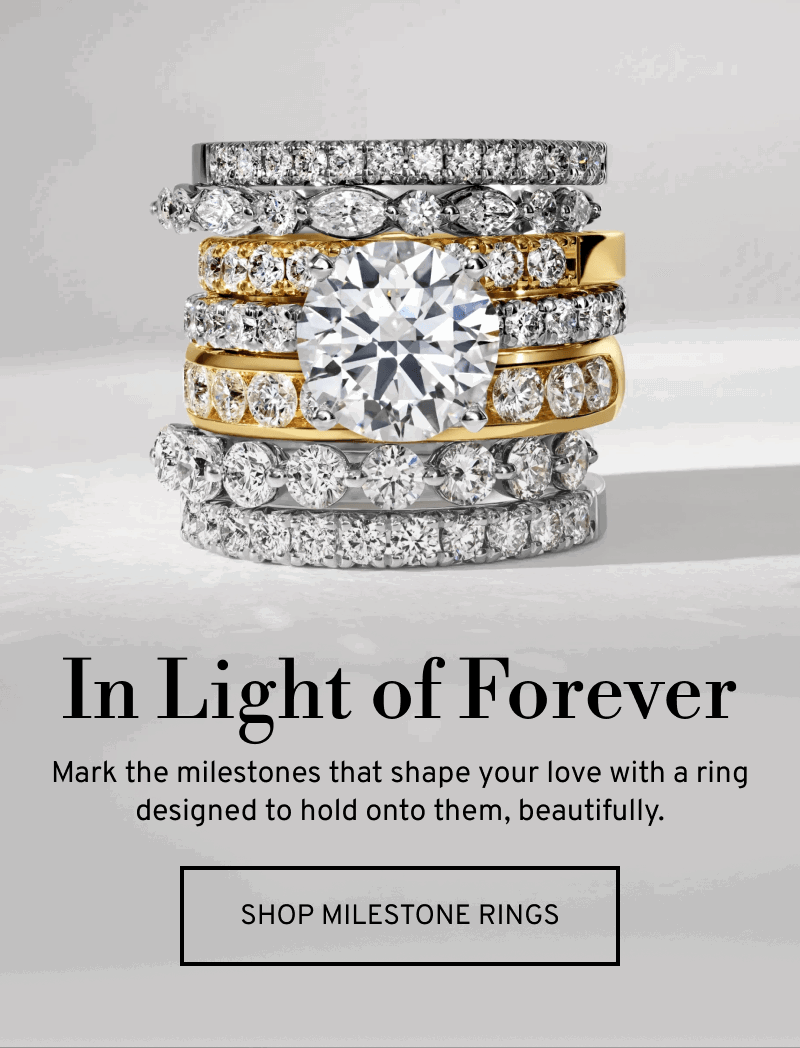 A stack of diamond wedding and engagement rings. Mark the milestones that shape your love. Click to Shop Milestone Rings