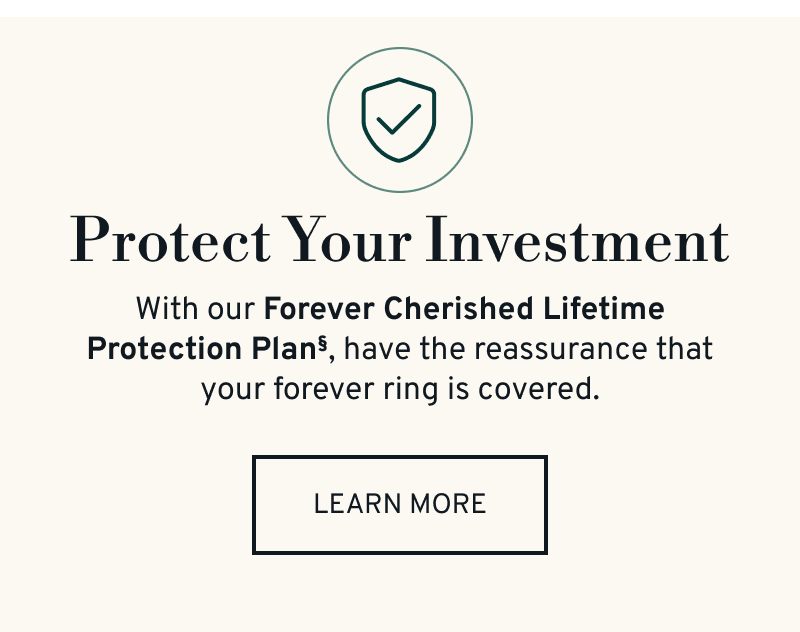 Text: Protect your investment with our Forever Cherished Lifetime Protection Plan. Click to Learn More