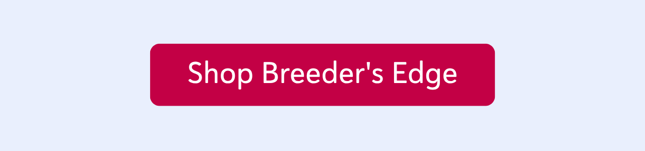 Shop Breeder's Edge