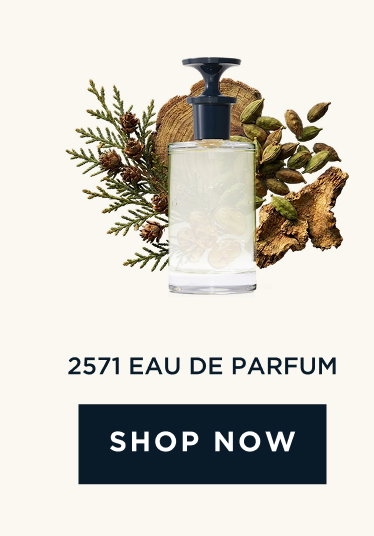 2571 EAU DE PARFUM [ SHOP NOW ]