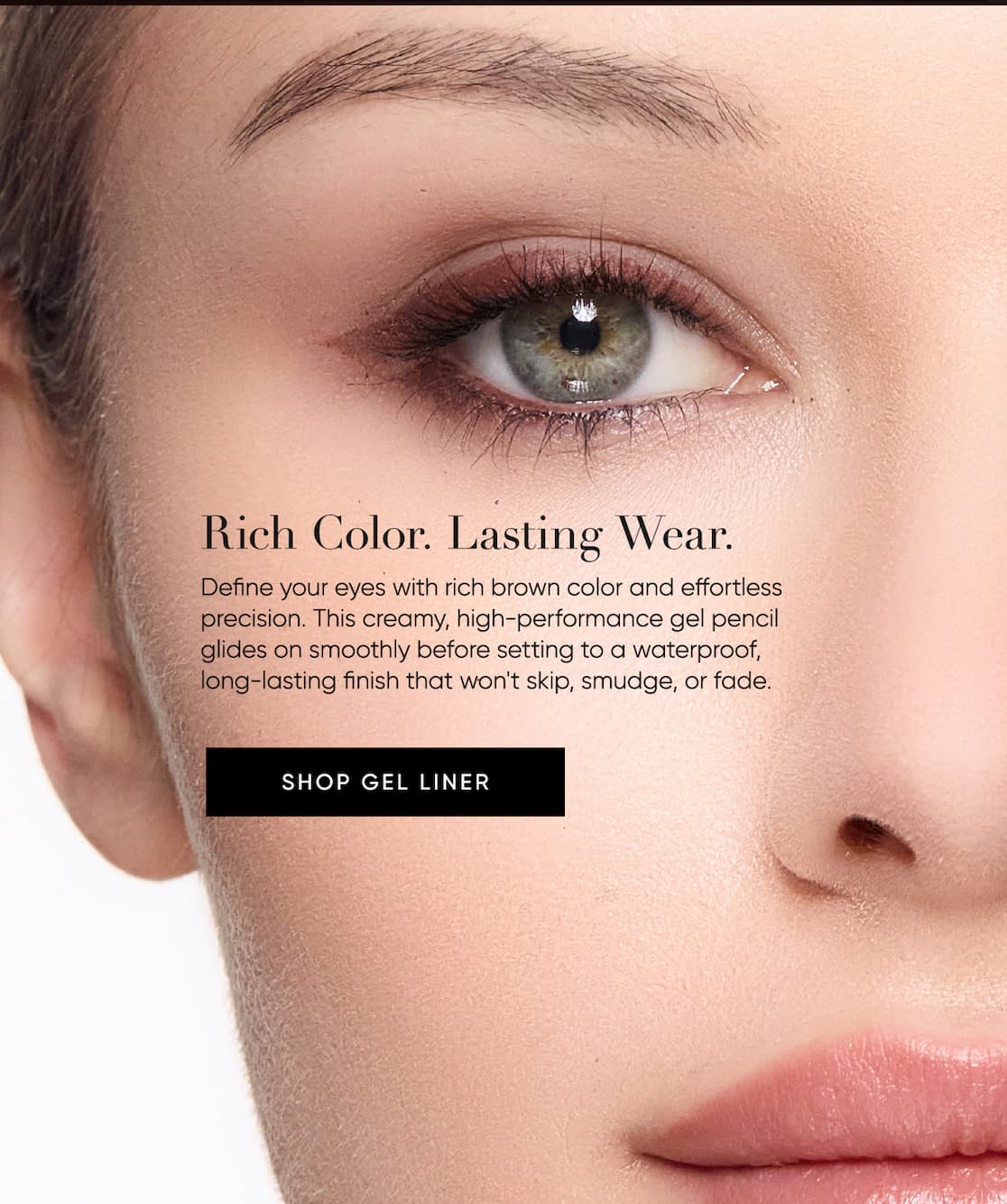 Back in Stock–Intense Gel Eyeliner in Espresso  | SHOP NOW
