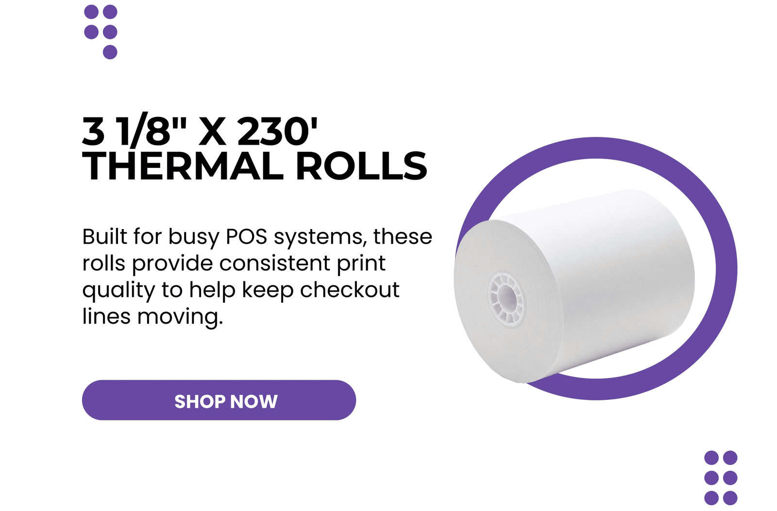 3 1/8" x 230' Thermal Rolls