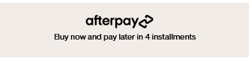AFTERPAY: Buy now, pay later in 4 installments
