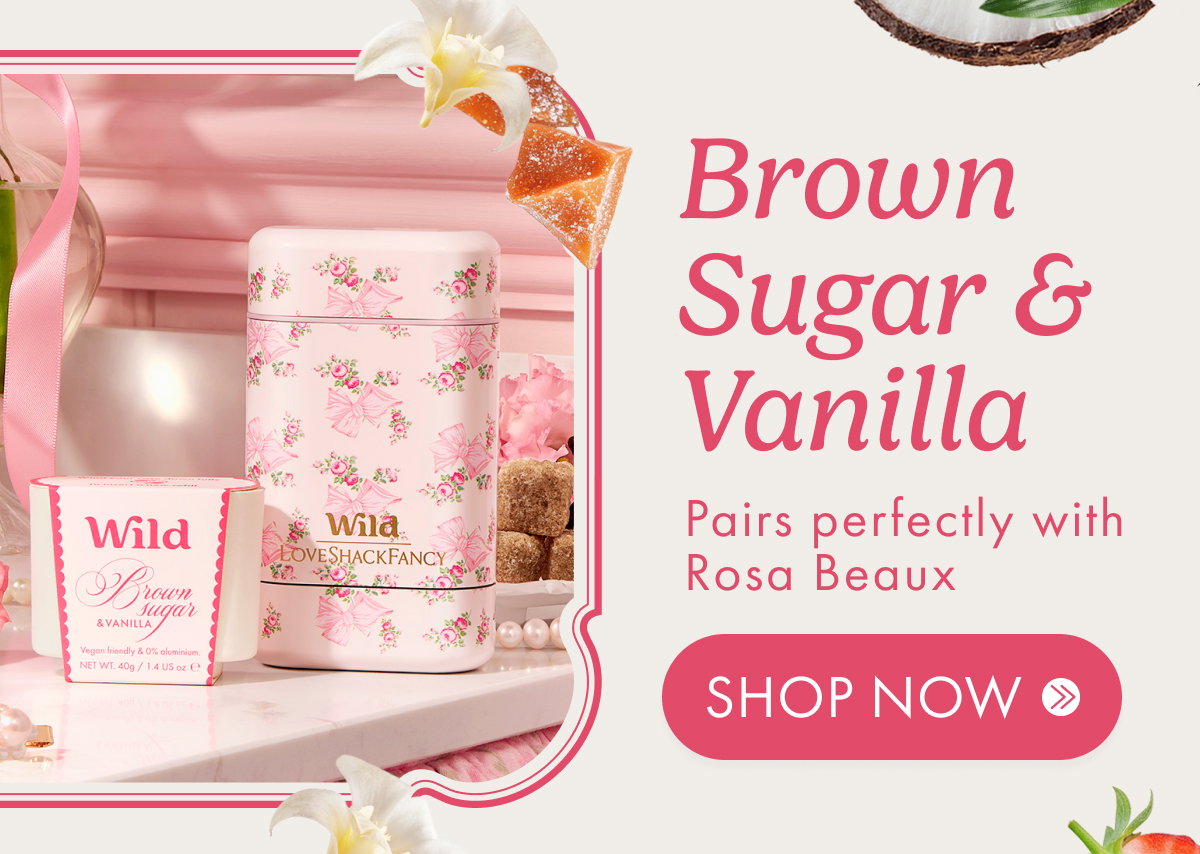 Rosa Beaux with Brown Sugar & Vanilla Scent