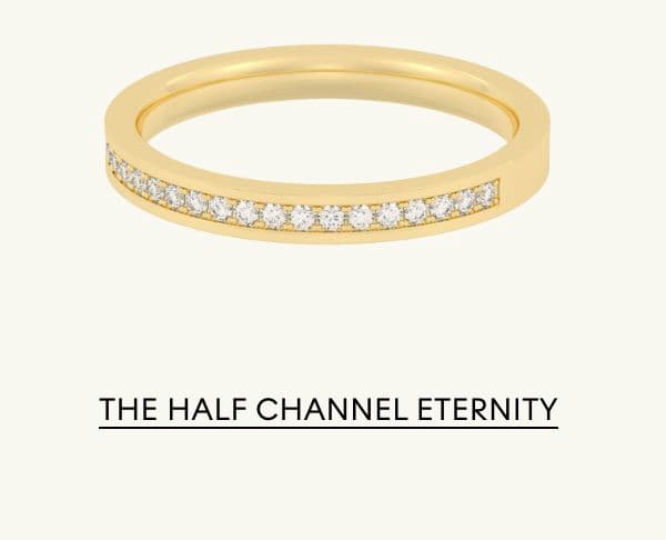 The Half Channel Eternity