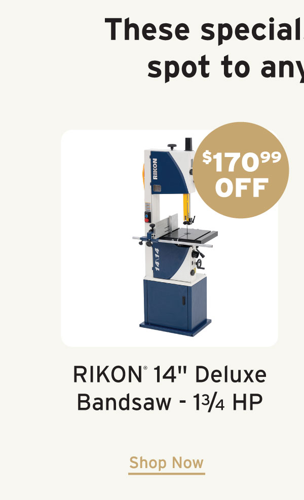 RIKON Deluxe Bandsaw - 14"