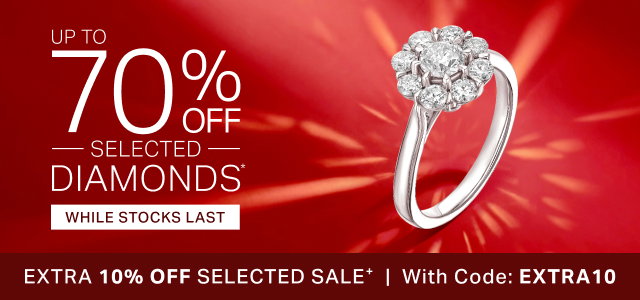 UP TO 70% OFF SELECTED DIAMONDS*