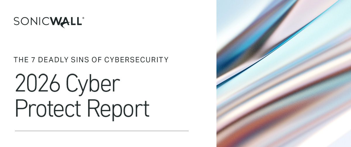 SonicWall 2026 Cyber Protect Report