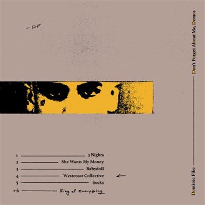 Dominic Fike - Don't Forget About Me Demos