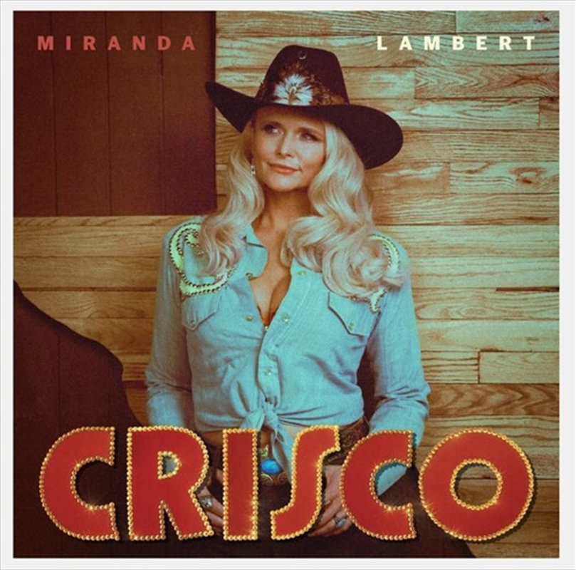Miranda Lambert - Crisco