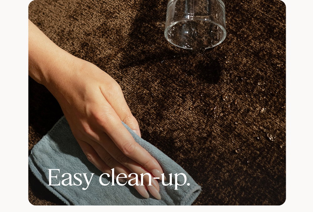 Easy clean-up.