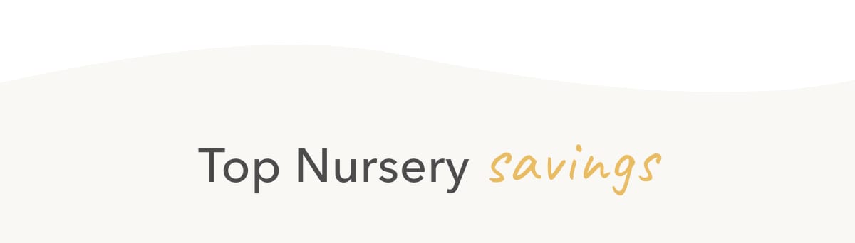 Top Nursery Savings 
