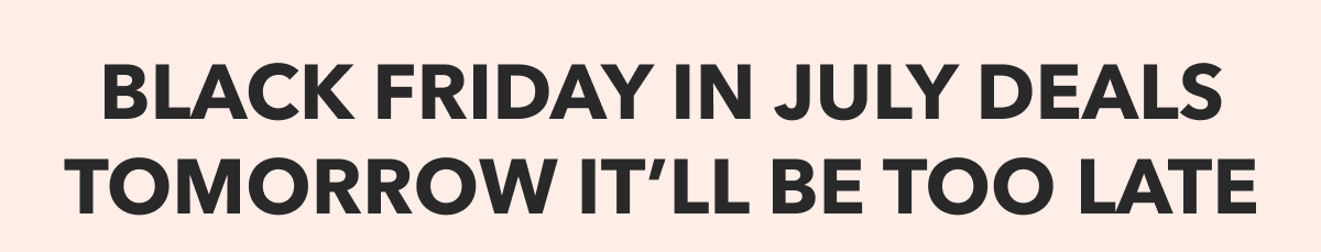 Biggest Warehouse Deals Tomorrow it'll be Too Late
