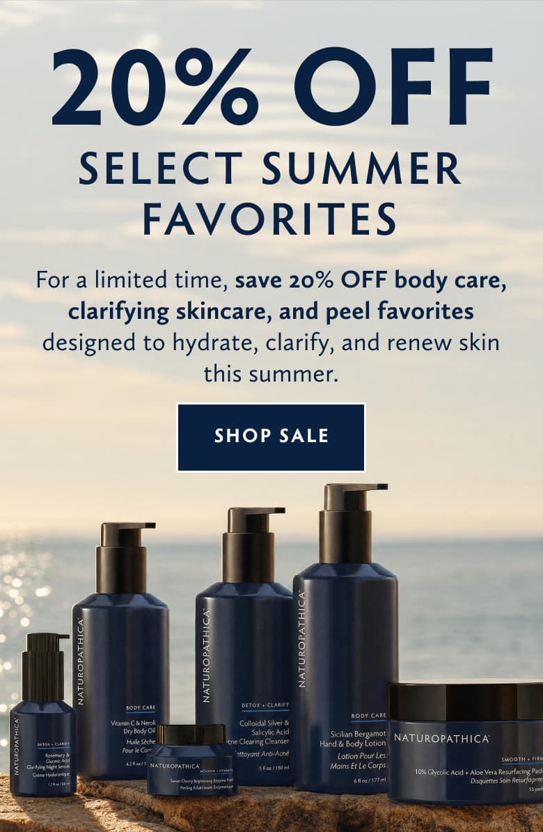 Save 20% OFF bodycare, clarifying skincare, and peel favorites SHOP SALE