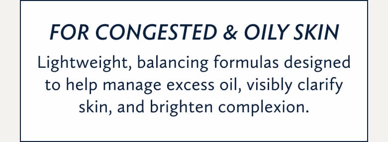 For Congested & Oily Skin Shop Shop Balancing Formulas