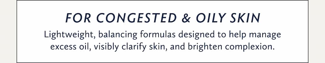 For Congested & Oily Skin Shop Shop Balancing Formulas