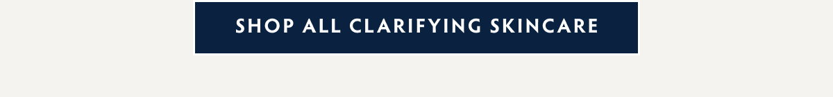 Shop All Clarifying Skincare