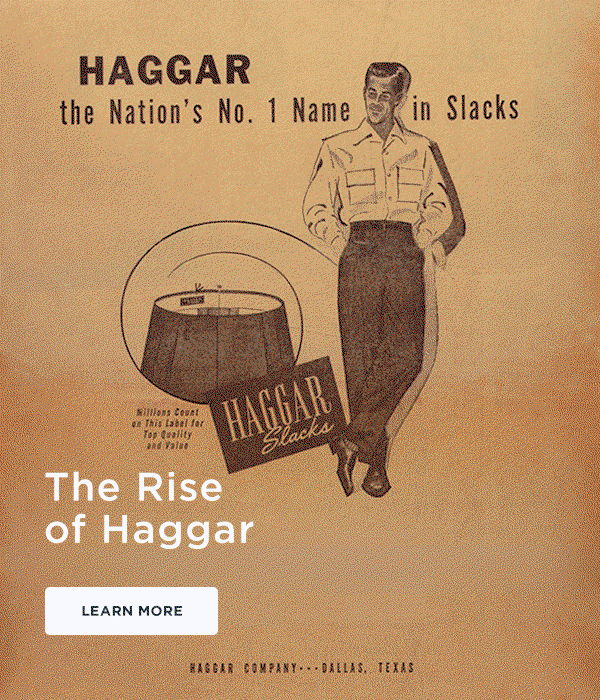 Gif shows Haggar ads from previous decades as well as modern photos of men posed in Haggar. Headline says, "The Rise of Haggar"