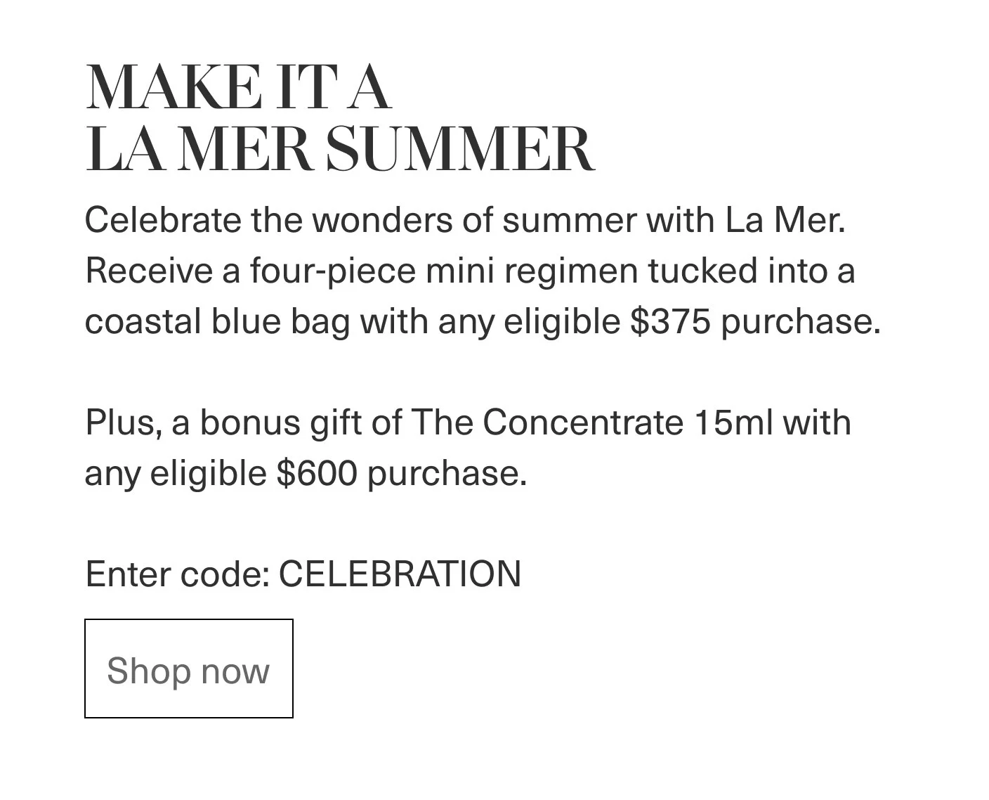 MAKE IT A LA MER SUMMER | Enter code: CELEBRATION | Shop now