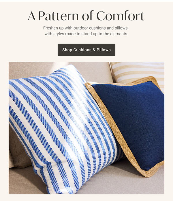 A Pattern of Comfort | Shop Cushions & Pillows >