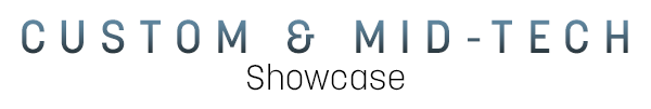 Custom and Mid-Tech Showcase Banner