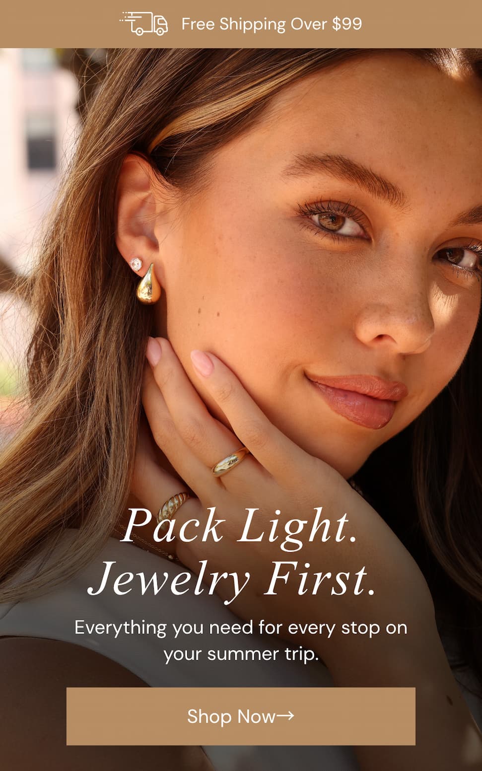 Pack Light. Jewelry First. Everything you need for every stop on your summer trip.