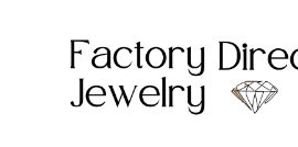 Factory Direct Jewelry