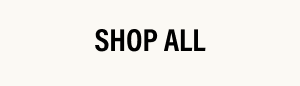 SHOP ALL