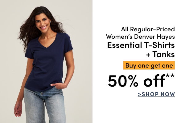 All Regular-Priced Women's Denver Hayes Essential T-shirts + Tanks Buy one get one 50% OFF*