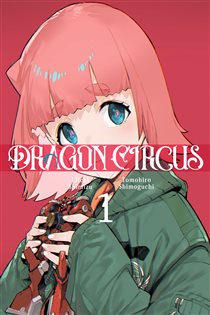 DRAGON CIRCUS 1 (Book 2 of Dragon Circus) by Eiichi Shimizu