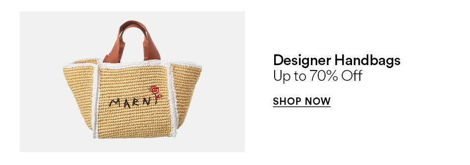 Designer Handbags - Up to 70% off - SHOP NOW >