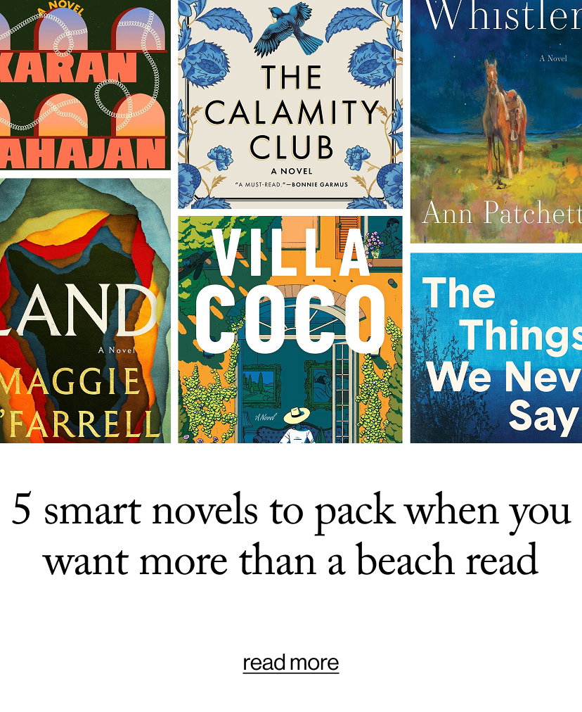5 Smart Novels to Pack When You Want More Than a Beach Read