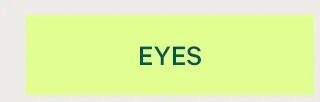 EYES