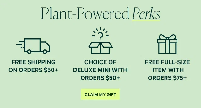 Plant-powered perks