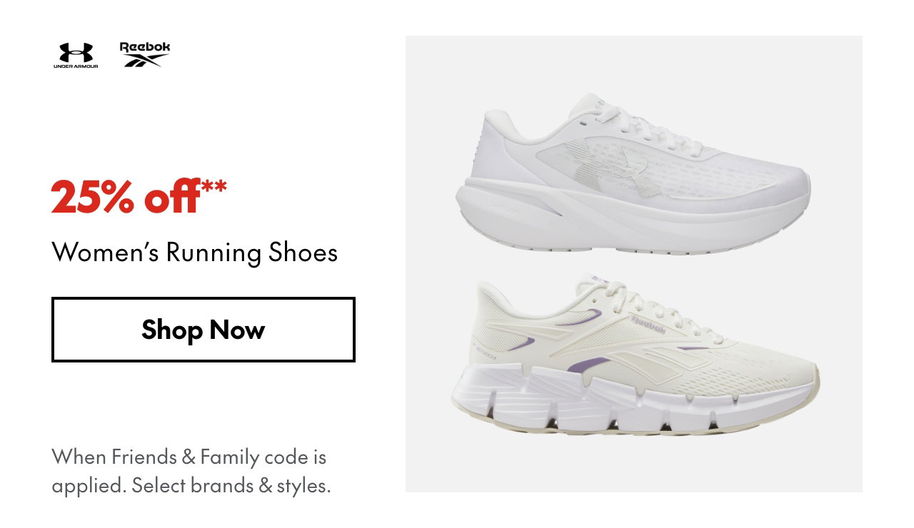 25% off* Women's Running Shoes
*When Friends & Family code is applied. Select brands & styles. 