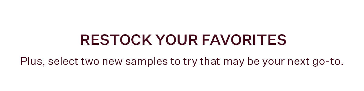 Restock Your Favorites