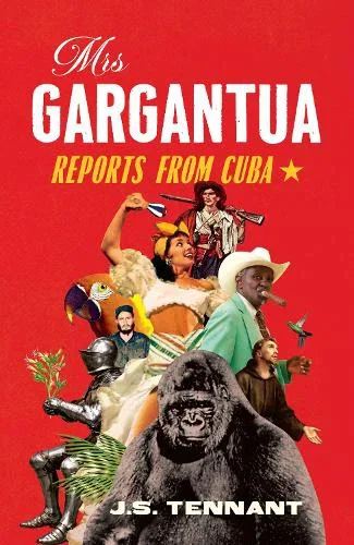Mrs Garguntua by J.S. Tennant