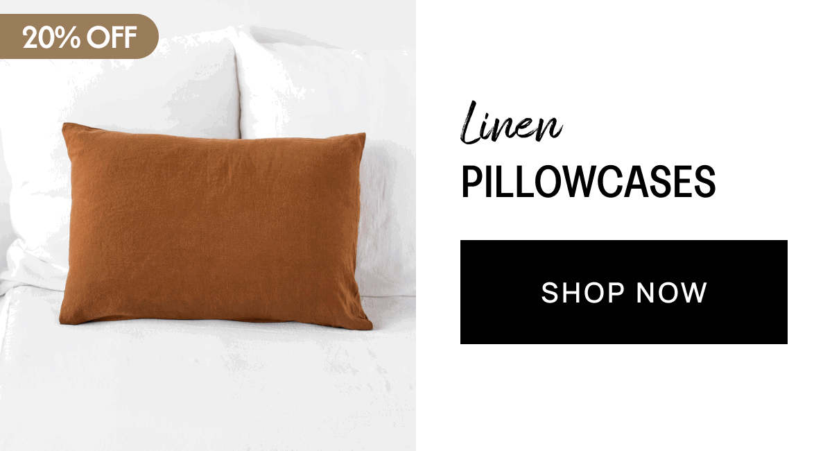 Linen Pillowcases