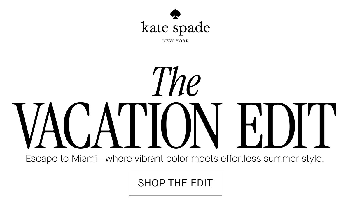 The VACATION EDIT