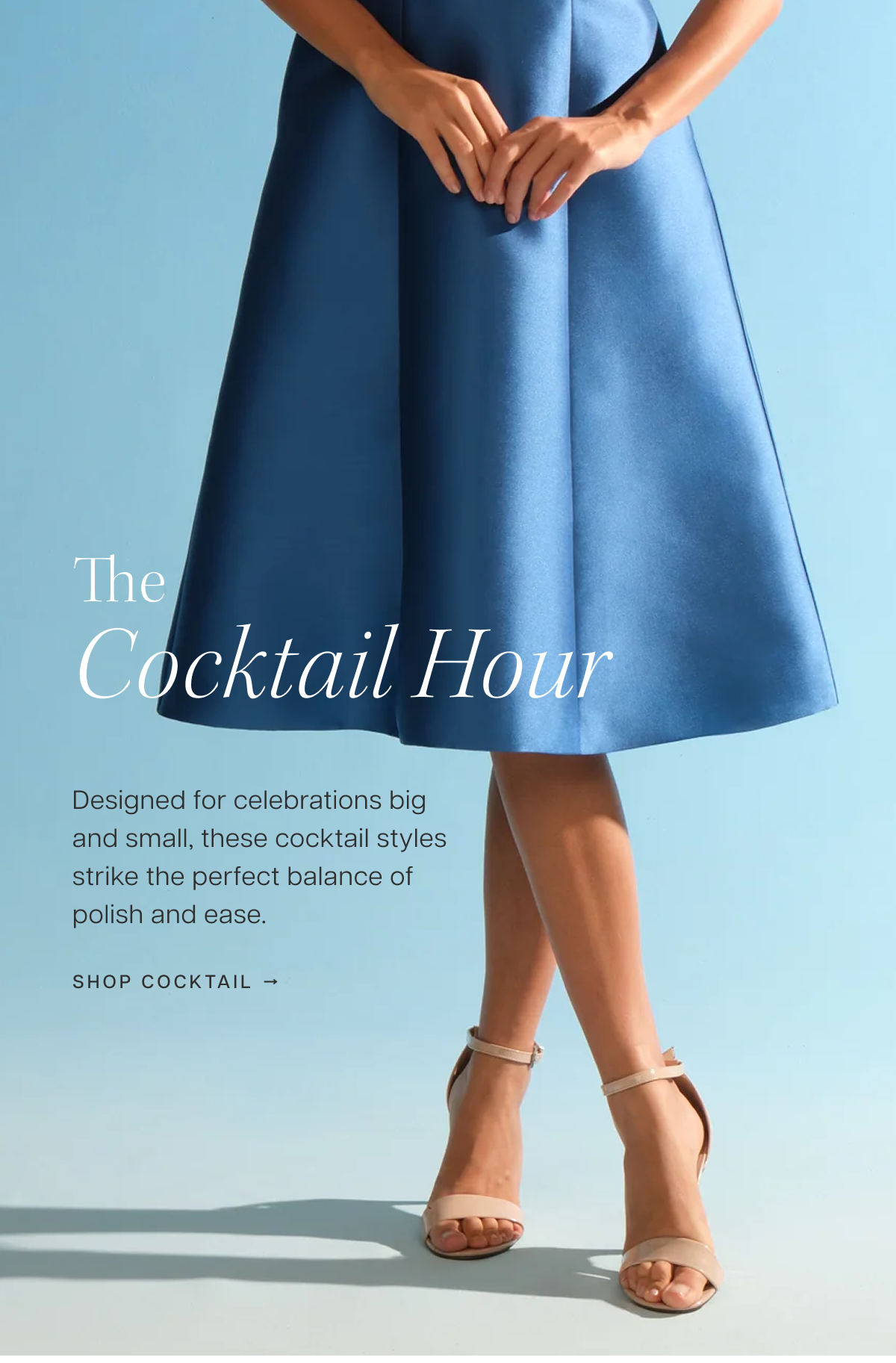 The Cocktail Hour | Designed for celebrations big and small, these cocktail styles strike the perfect balance of polish and ease. Shop Cocktail 