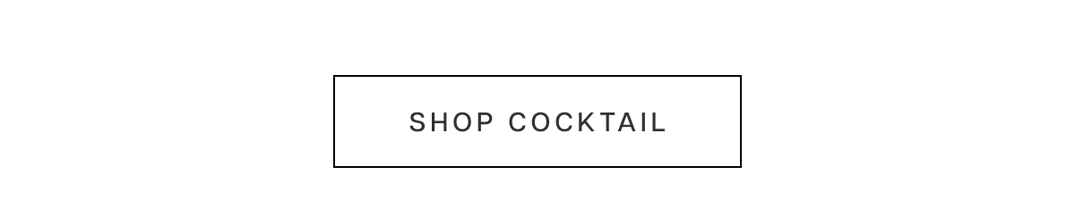Shop Cocktail 