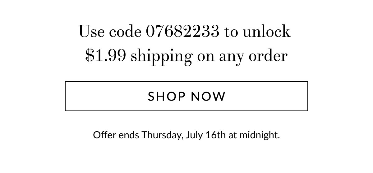 $1.99 shipping on any order [Click here to Shop now]